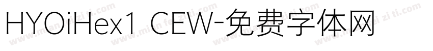 HYOiHex1 CEW字体转换